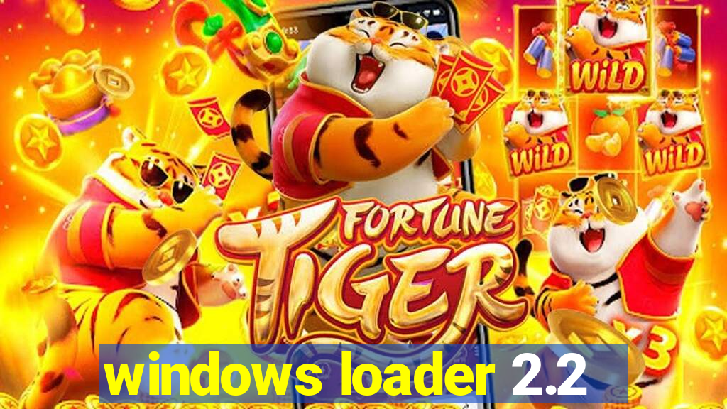 windows loader 2.2